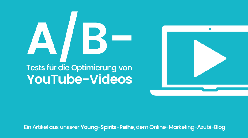 A/B-Tests auf You­Tube: Opti­mie­re dei­ne Vide­os durch Split Testing