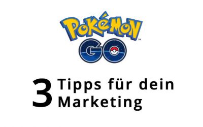 Poké­mon-Go-Mar­ke­ting: 3 Tipps für dein loka­les Unternehmen!