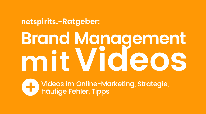 Brand Manage­ment mit Videos