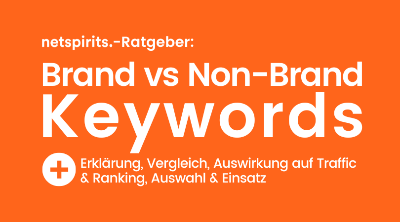 Brand vs. Non-Brand Keywords