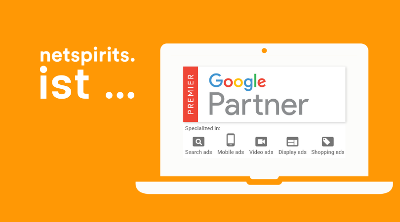 Aus­zeich­nung für netspirits: Goog­le Pre­mi­um Partner