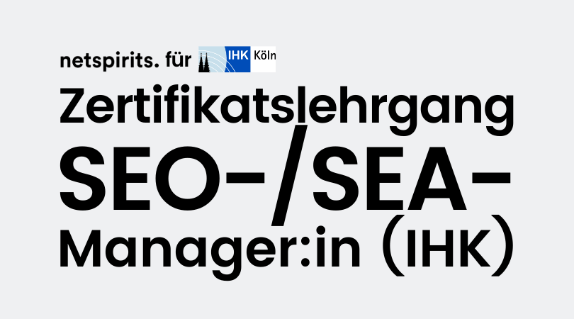 IHK-Zertifikatslehrgang SEO- & SEA-Manager/in