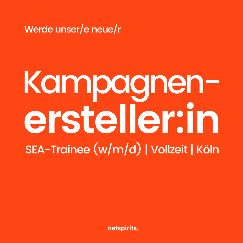 Wir suchen SEA-Trainees! Stellenanzeige: SEA-Trainee