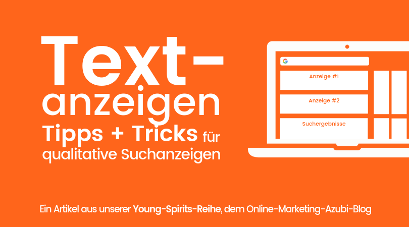 Tipps & Tricks für erfolg­rei­che Google-Ads-Textanzeigen
