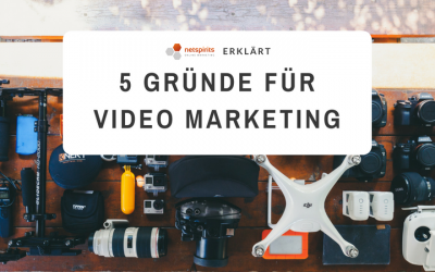 5 Grün­de für Video Marketing