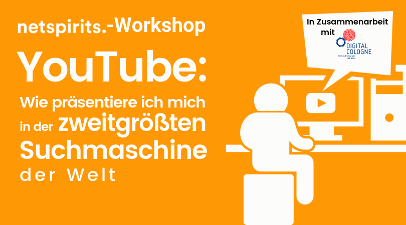 YouTube-Workshop von netspirits netspirits-Workshop YouTube Digital Cologne