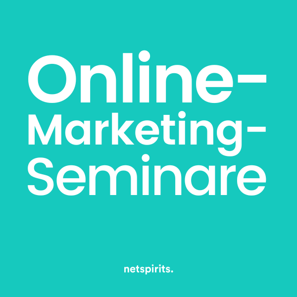 Weitere Online-Marketing-Seminare von netspirits