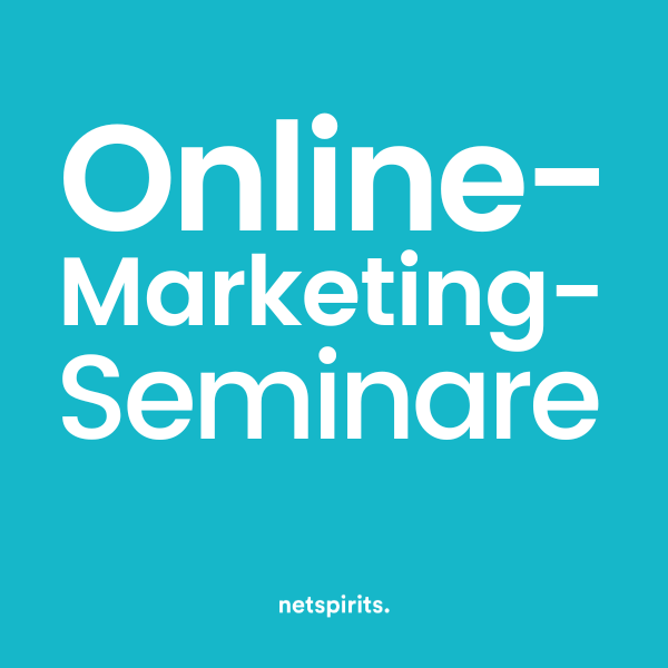 Weitere Online-Marketing-Seminare von netspirits